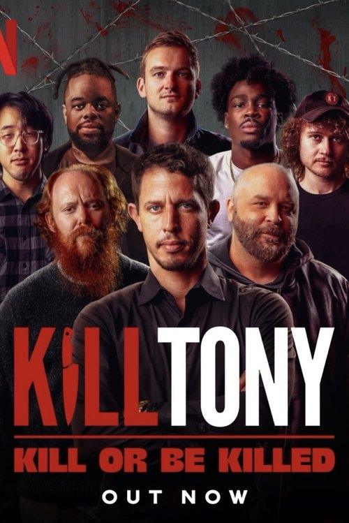 Kill Tony: Kill or Be Killed Kill Tony: Kill or Be Killed
