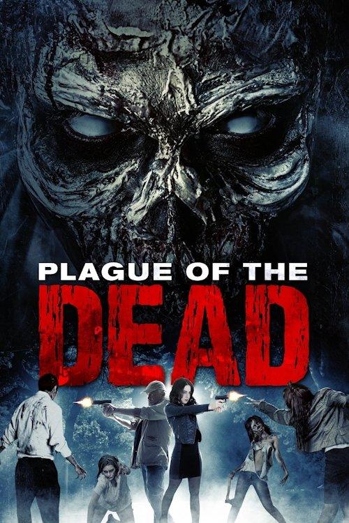 Plague of the Dead Plague of the Dead
