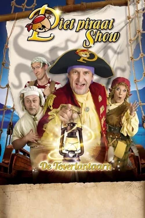 Piet Piraat Show: The Magic Lantern Piet Piraat Show: The Magic Lantern