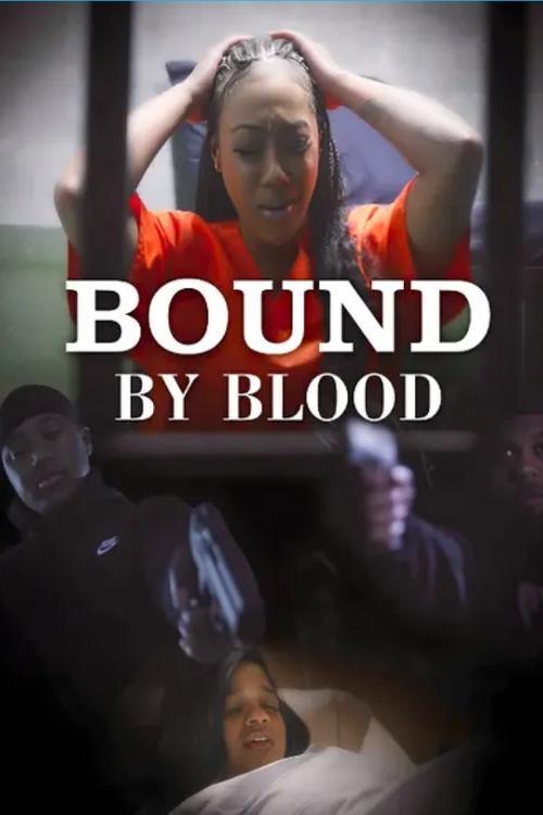 Bound by Blood Bound by Blood