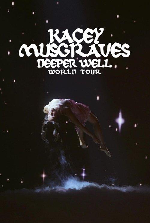 Kacey Musgraves: Deeper Well World Tour Live Kacey Musgraves: Deeper Well World Tour Live