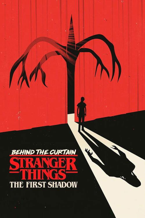 Behind the Curtain: Stranger Things: The First Shadow Behind the Curtain: Stranger Things: The First Shadow
