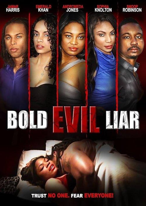 Bold Evil Liar Bold Evil Liar