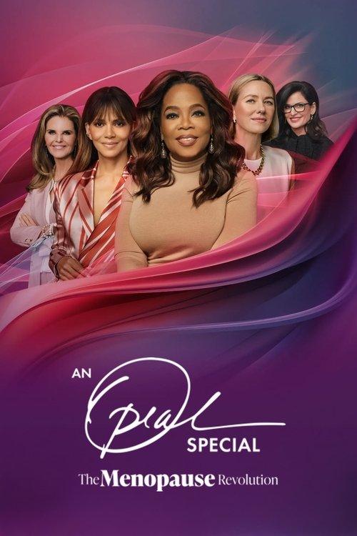 An Oprah Winfrey Special: The Menopause Revolution An Oprah Winfrey Special: The Menopause Revolution