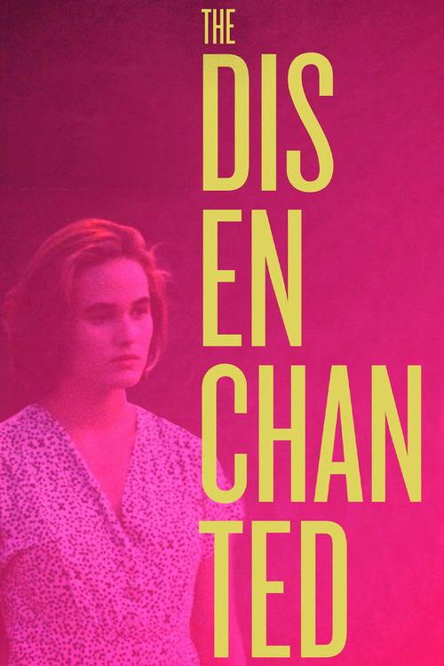 The Disenchanted The Disenchanted