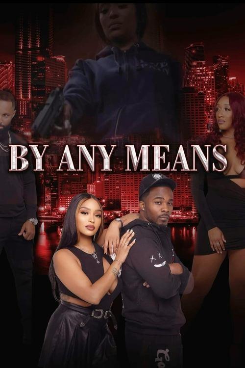 By Any Means By Any Means
