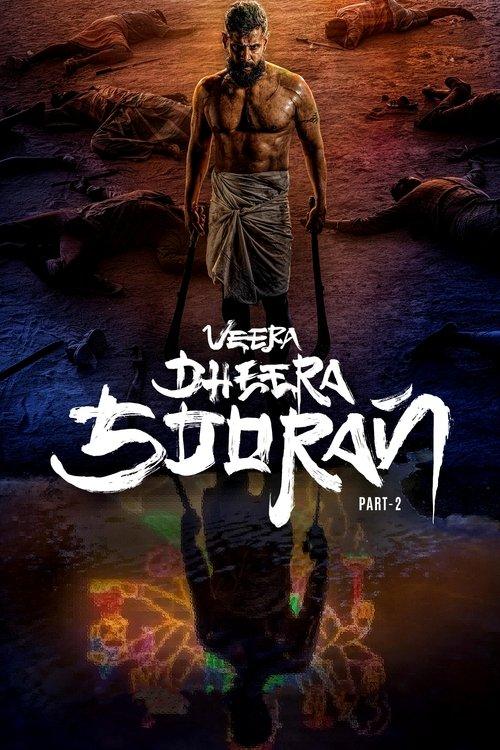 Veera Dheera Sooran: Part 2 Veera Dheera Sooran: Part 2