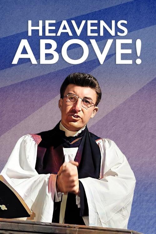 Heavens Above! Heavens Above!