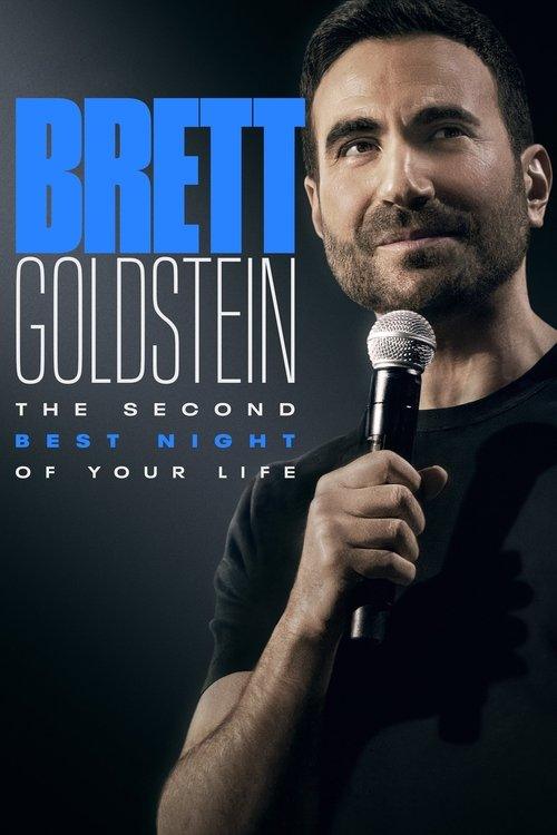 Brett Goldstein: The Second Best Night of Your Life Brett Goldstein: The Second Best Night of Your Life