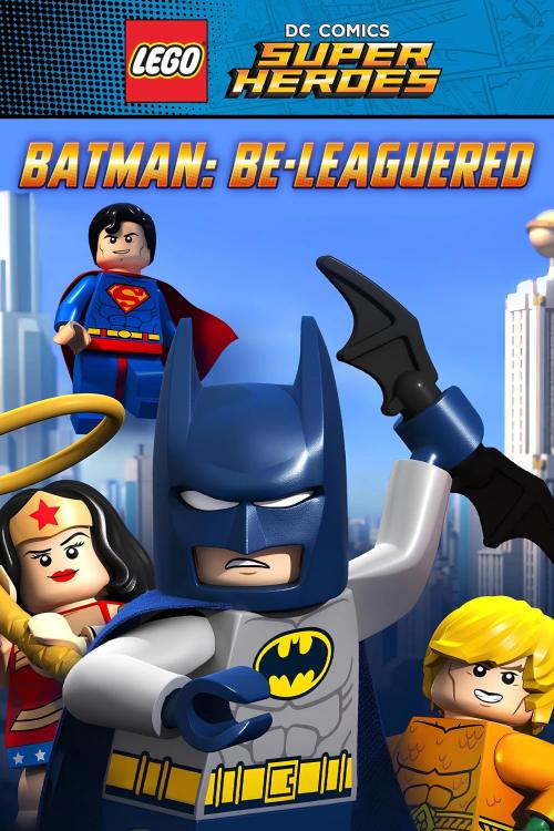 Lego DC Comics Super Heroes: Batman Be-Leaguered