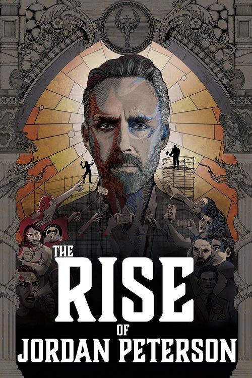 The Rise of Jordan Peterson The Rise of Jordan Peterson