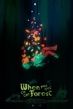 When You Get to the Forest