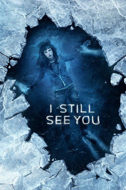 I Still See You I Still See You