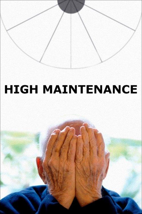 High Maintenance High Maintenance