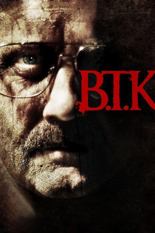 B.T.K. B.T.K.
