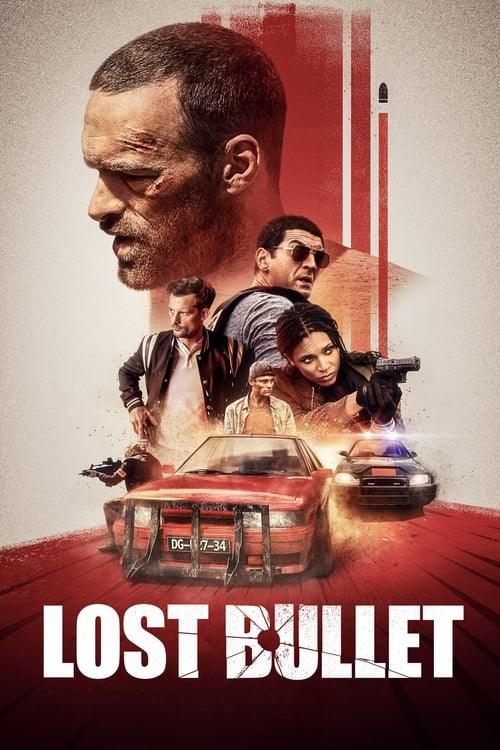 Lost Bullet Lost Bullet