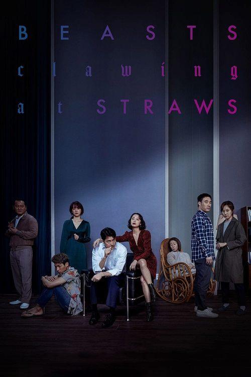Beasts Clawing at Straws Beasts Clawing at Straws