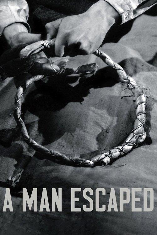 A Man Escaped A Man Escaped