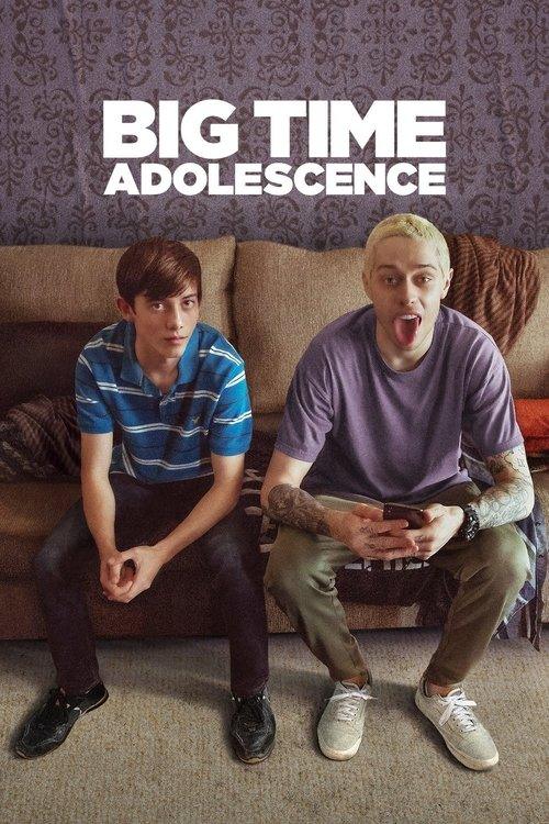 Big Time Adolescence Big Time Adolescence