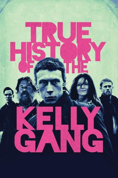 True History of the Kelly Gang True History of the Kelly Gang