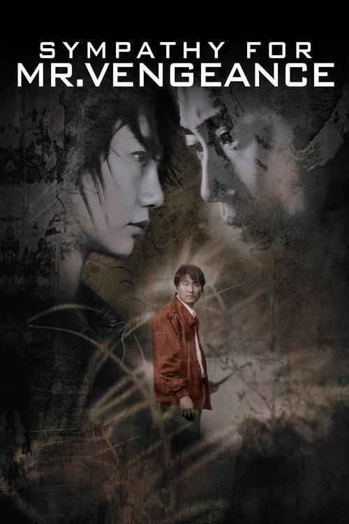 Sympathy for Mr. Vengeance Sympathy for Mr. Vengeance