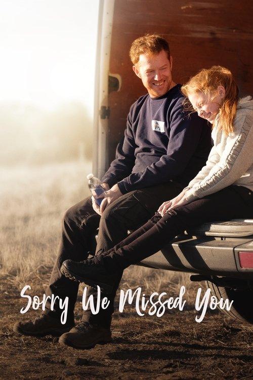 Sorry We Missed You Sorry We Missed You