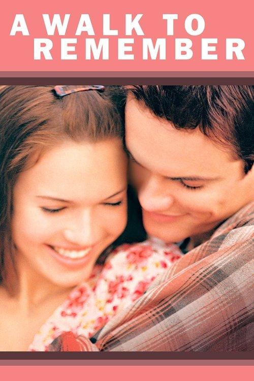 A Walk to Remember A Walk to Remember