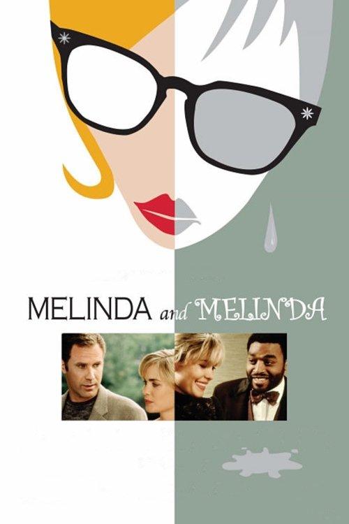 Melinda and Melinda Melinda and Melinda