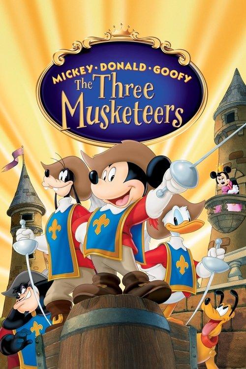 Mickey, Donald, Goofy: The Three Musketeers Mickey, Donald, Goofy: The Three Musketeers
