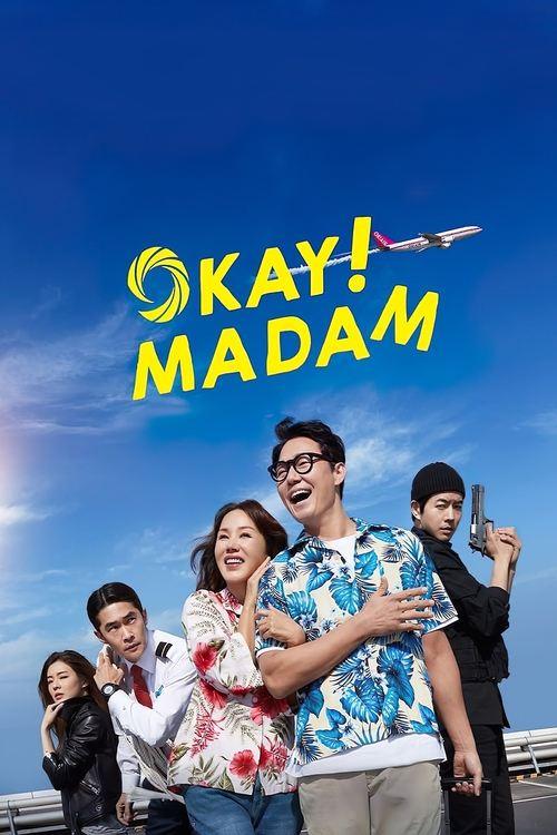 Okay! Madam Okay! Madam