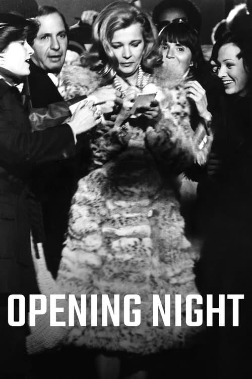 Opening Night Opening Night