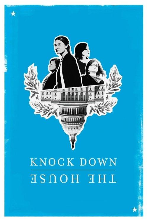 Knock Down the House Knock Down the House