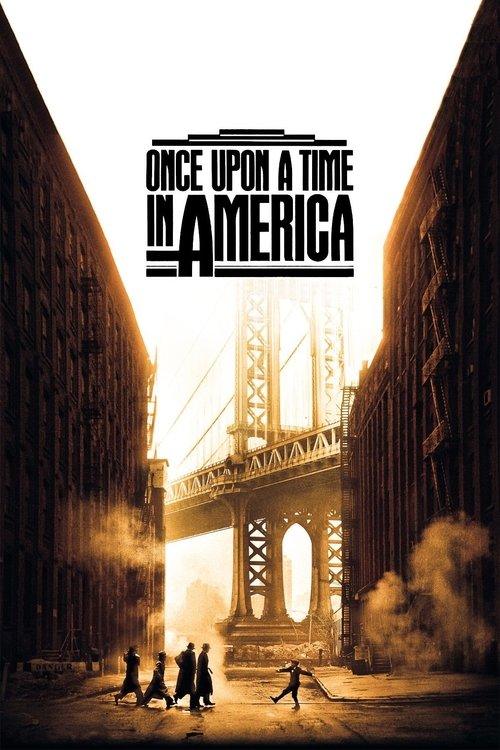 Once Upon a Time in America Once Upon a Time in America