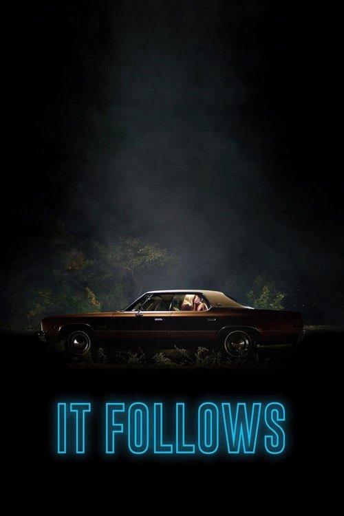 It Follows It Follows