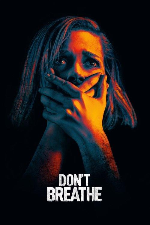 Don't Breathe Don't Breathe