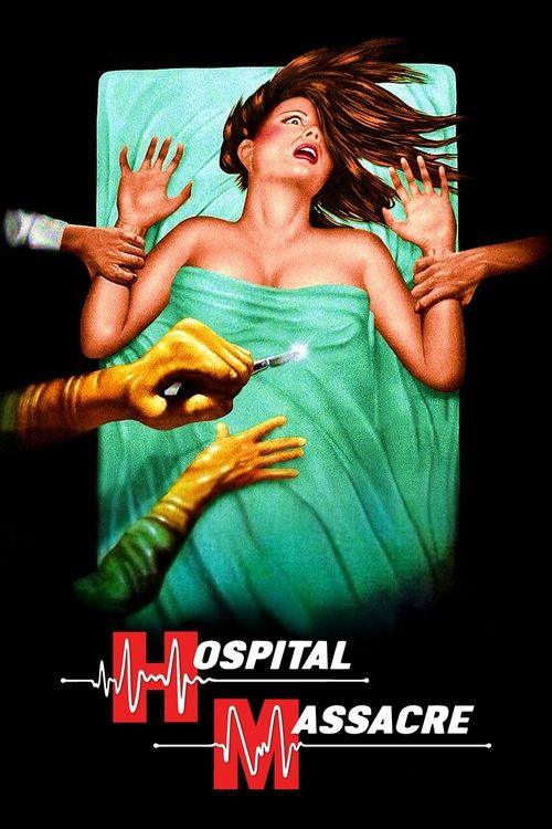 Hospital Massacre Hospital Massacre