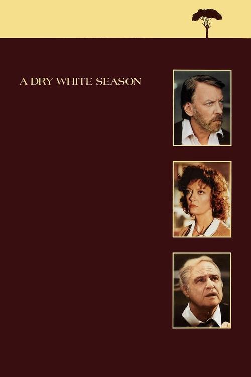 A Dry White Season A Dry White Season