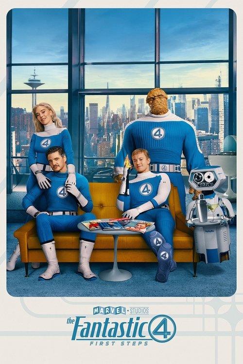 The Fantastic 4: First Steps The Fantastic 4: First Steps