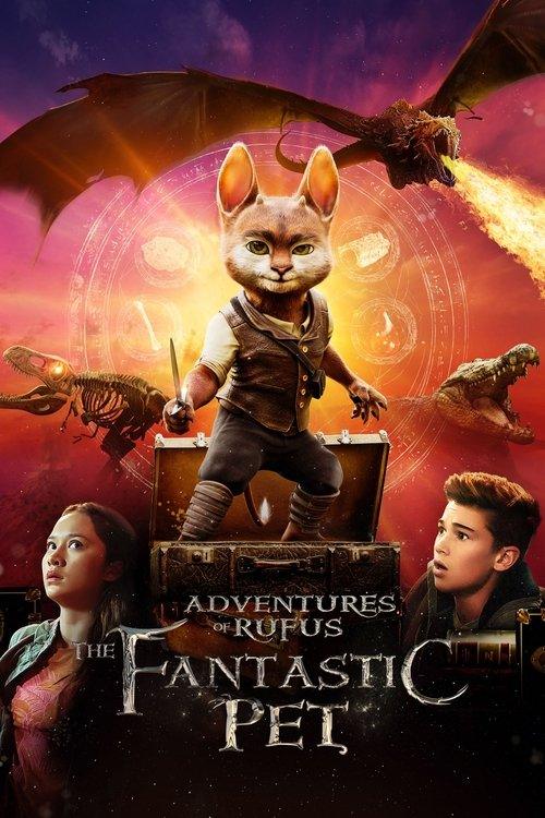 Adventures of Rufus: The Fantastic Pet Adventures of Rufus: The Fantastic Pet