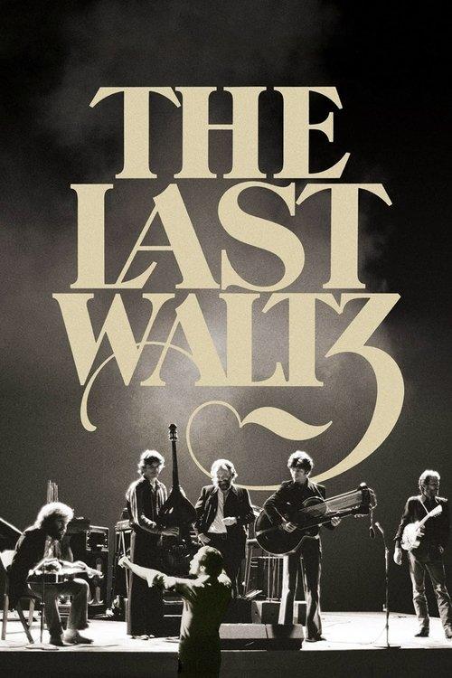 The Last Waltz The Last Waltz