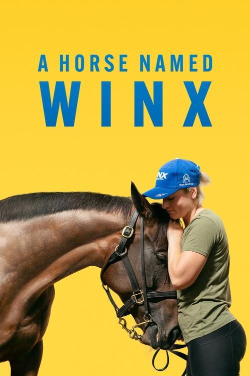 A Horse Named Winx A Horse Named Winx