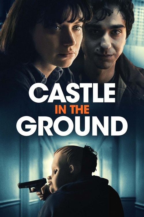 Castle in the Ground Castle in the Ground