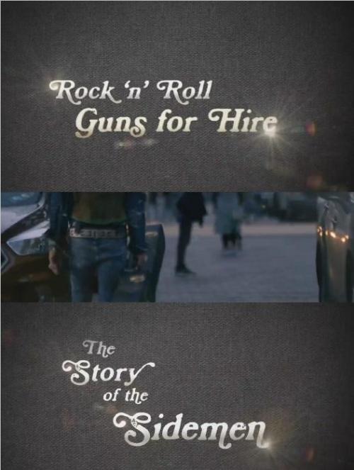 Rock 'n' Roll Guns for Hire: The Story of the Sidemen