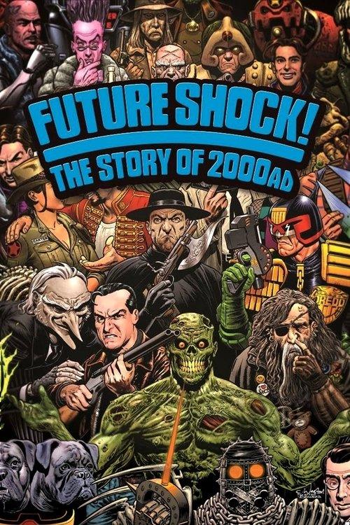 Future Shock! The Story of 2000AD Future Shock! The Story of 2000AD
