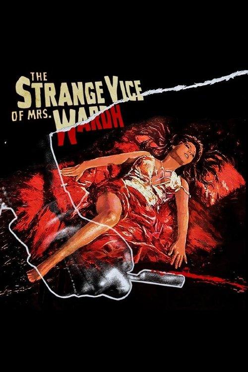 The Strange Vice of Mrs Wardh The Strange Vice of Mrs Wardh