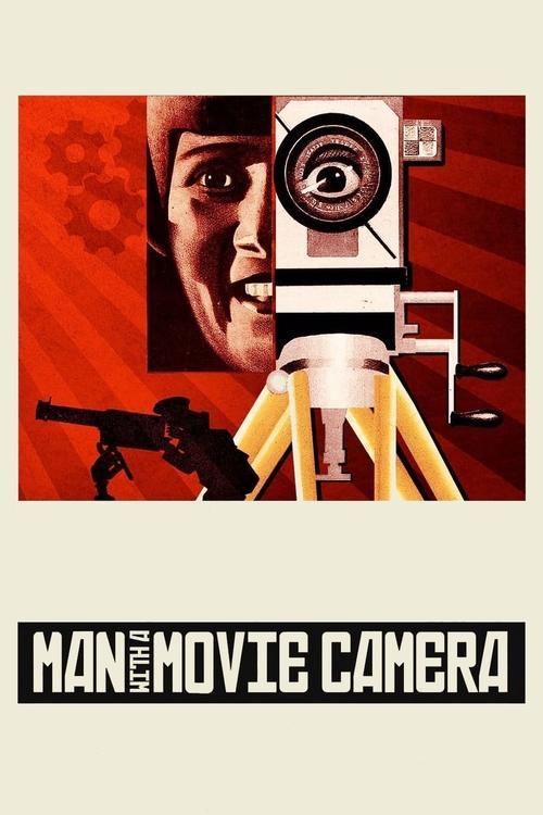 Man with a Movie Camera Man with a Movie Camera
