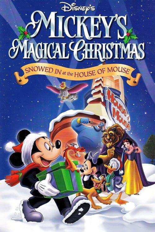 Mickey's Magical Christmas: Snowed in at the House of Mouse Mickey's Magical Christmas: Snowed in at the House of Mouse
