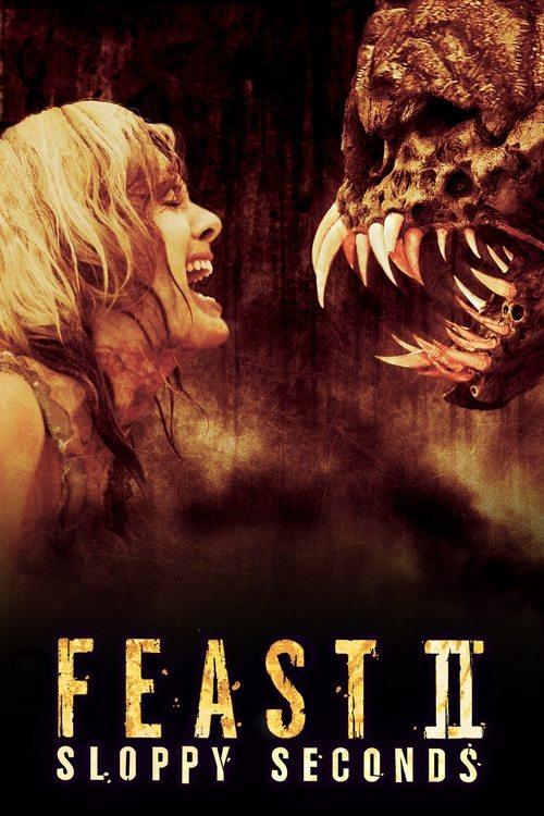 Feast II: Sloppy Seconds Feast II: Sloppy Seconds