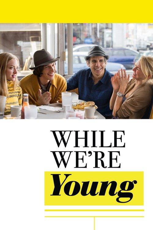 While We're Young While We're Young