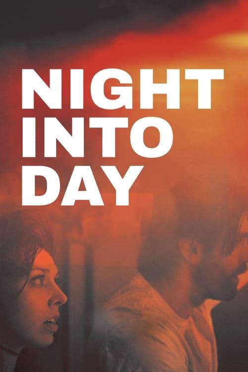 Night Into Day Night Into Day